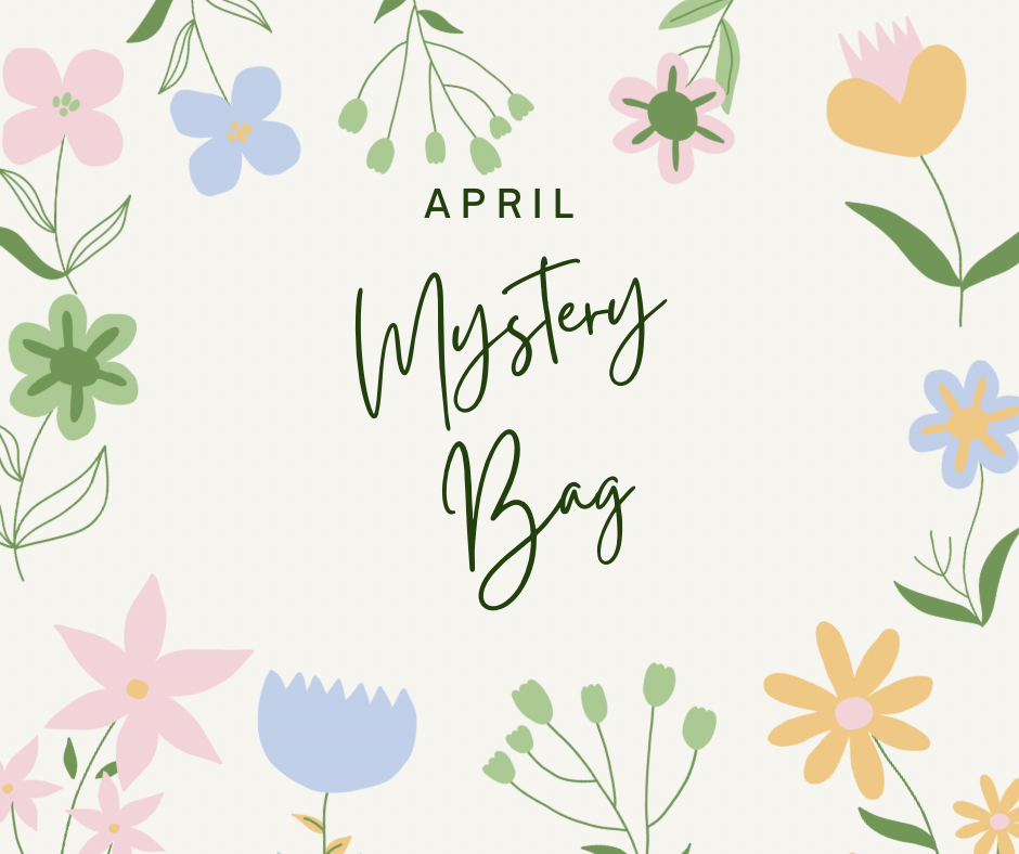 April 2025 Mystery Bag